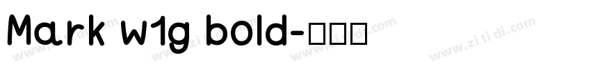 Mark w1g bold字体转换